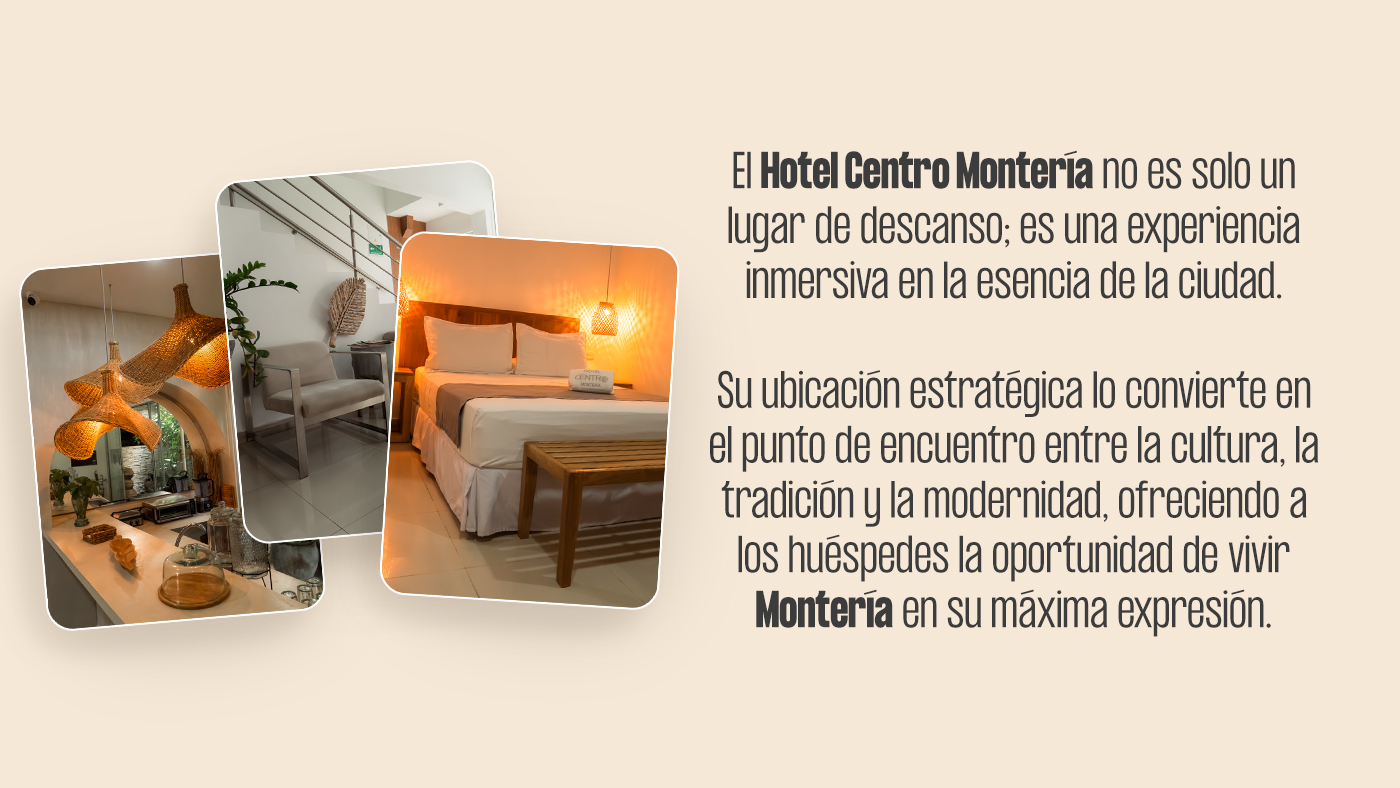 Hotel Centro Montería — experiencia inmersiva